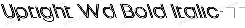 Uptight Wd Bold Italic字体转换